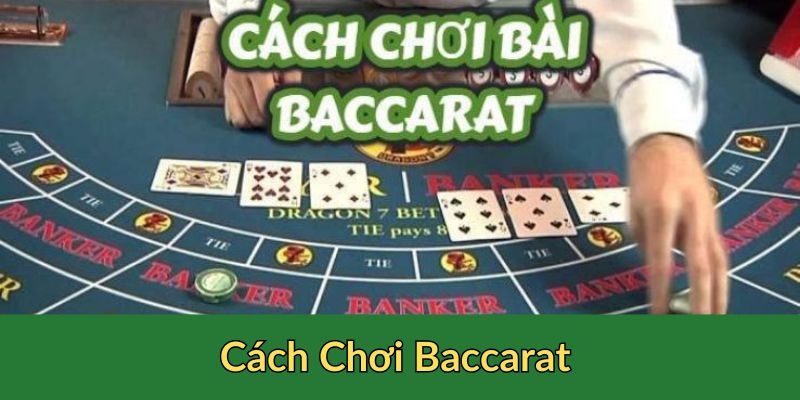 Một số thông tin sơ qua về game bài Baccarat