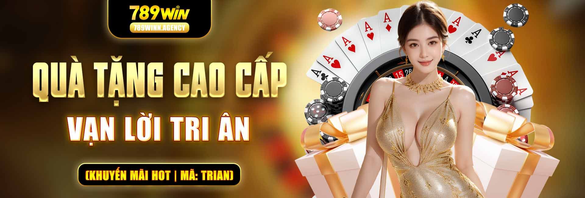 Quà tặng cao cấp tại 789Win