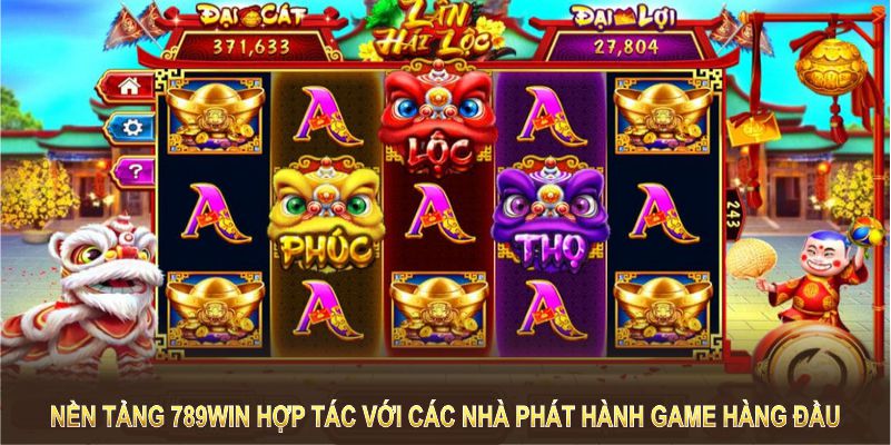 Nền tảng 789WIN hợp tác với các nhà phát hành game hàng đầu